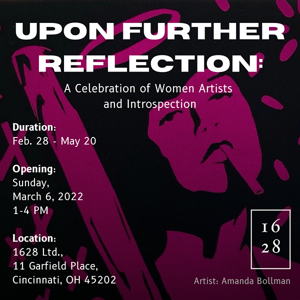 1628 Ltd. Spring Exhibition: Upon Further Reflection