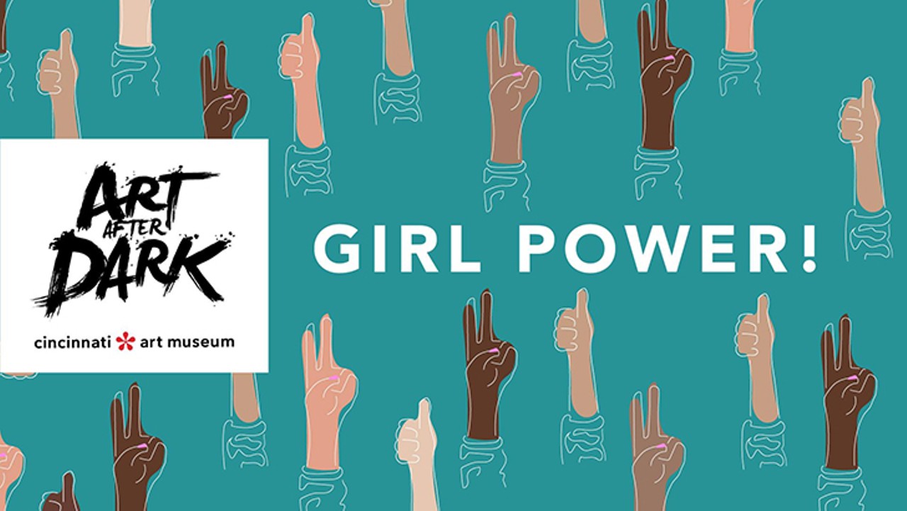 WEDNESDAY 27
EVENT: Art After Dark: Girl Power
The Cincinnati Art Museum is celebrating revolutionary women in art along with ArtsWave&#146;s Power of Her initiative, a city-wide arts project to mark the 100th anniversary of the passing of the 19th Amendment in 2020. Get in the spirit with a performance by Cincinnati Lush Punk royalty Leggy and docent-led tours of the museum&#146;s new Women Breaking Boundaries exhibit, showcasing women in art from the 17th century through today. Food is available for purchase from Eli&#146;s BBQ and specialty cocktails abound. Wednesday, Nov. 27. Free admission. Cincinnati Art Museum, 953 Eden Park Drive, Mount Adams, cincinnatiartmuseum.org.
Photo: facebook.com/cincinnatiartmuseum