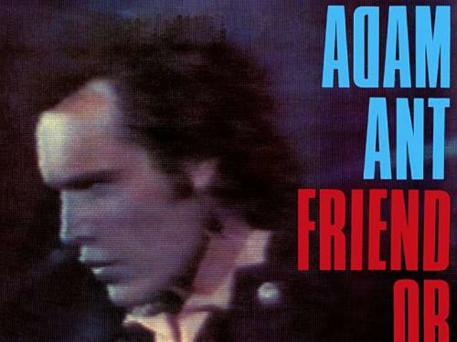 Adam Ant's 'Friend or Foe'