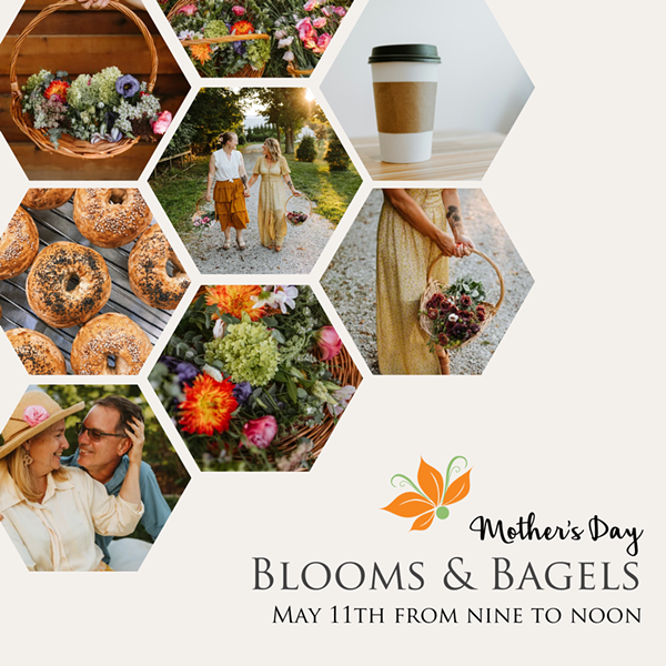Blooms + Bagels Mother’s Day U-Pick Flowers