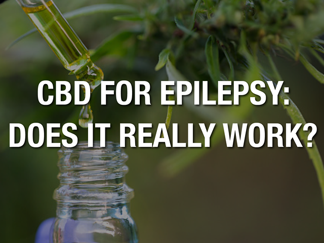 CBD For Epilepsy: Does It Really Work?