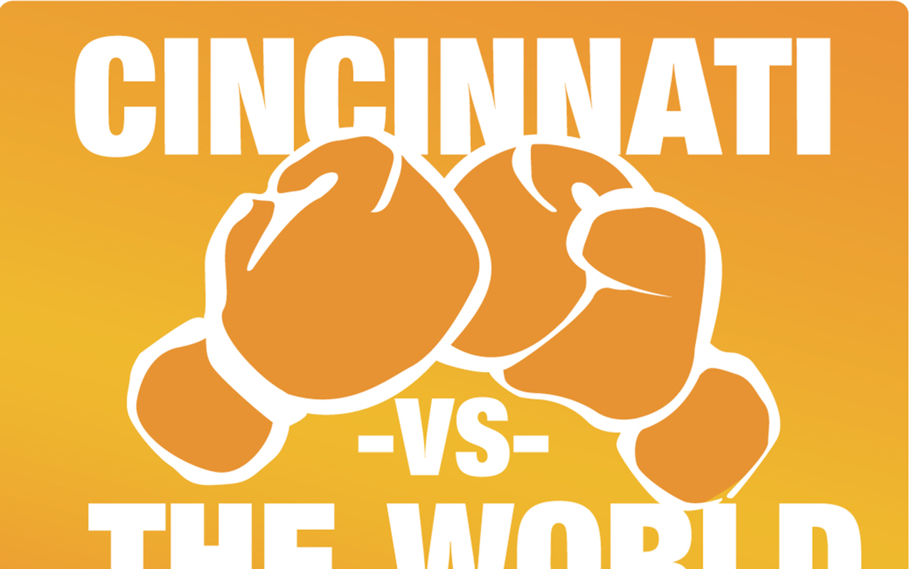 Cincinnati vs. the World 06.04.2014
