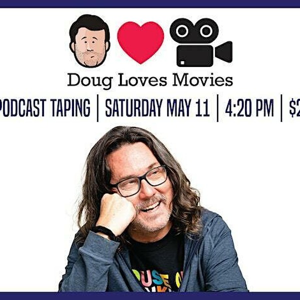 Comedy @ Commonwealth Presents: DOUG LOVES MOVIES