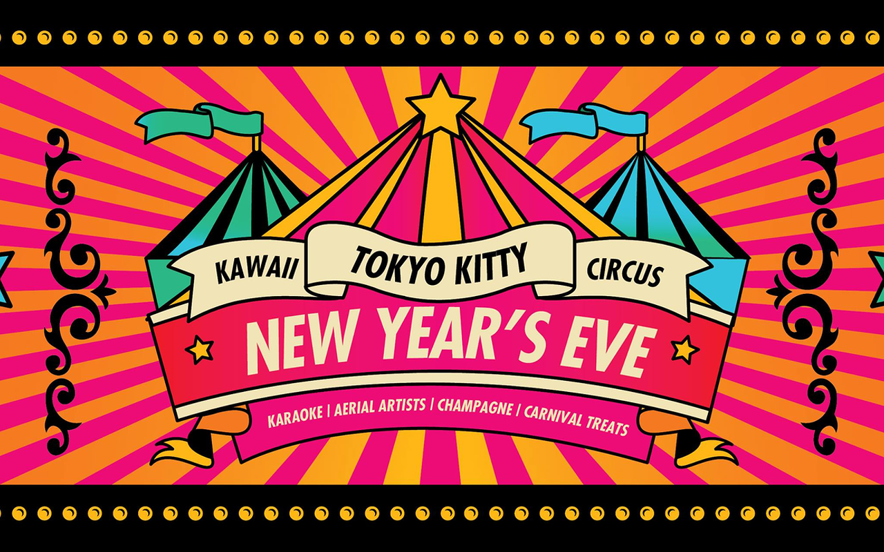 Downtown Karaoke Bar Tokyo Kitty Gets Super Cute for New Year's Eve with a Kawaii Circus