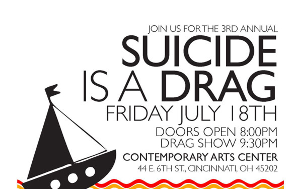 Event: Suicide is a Drag
