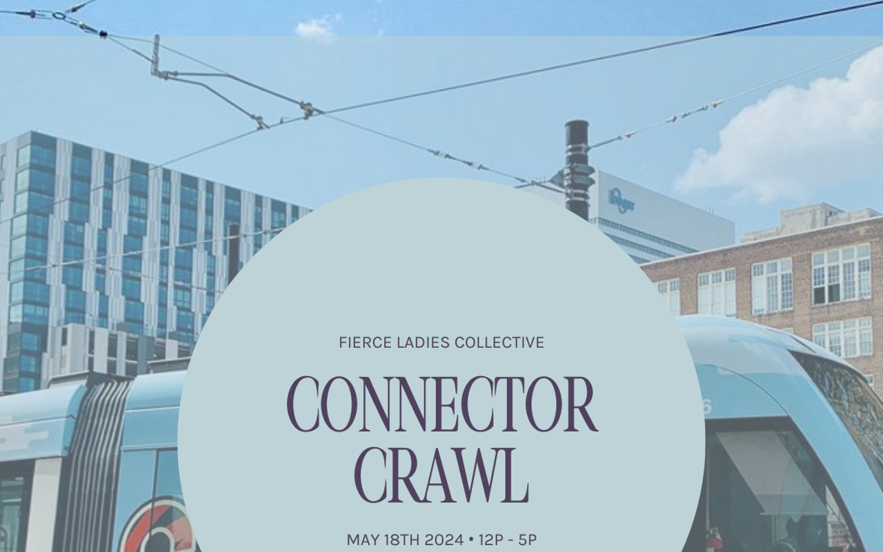 Fierce Ladies Monthly Meetup – Connector Crawl