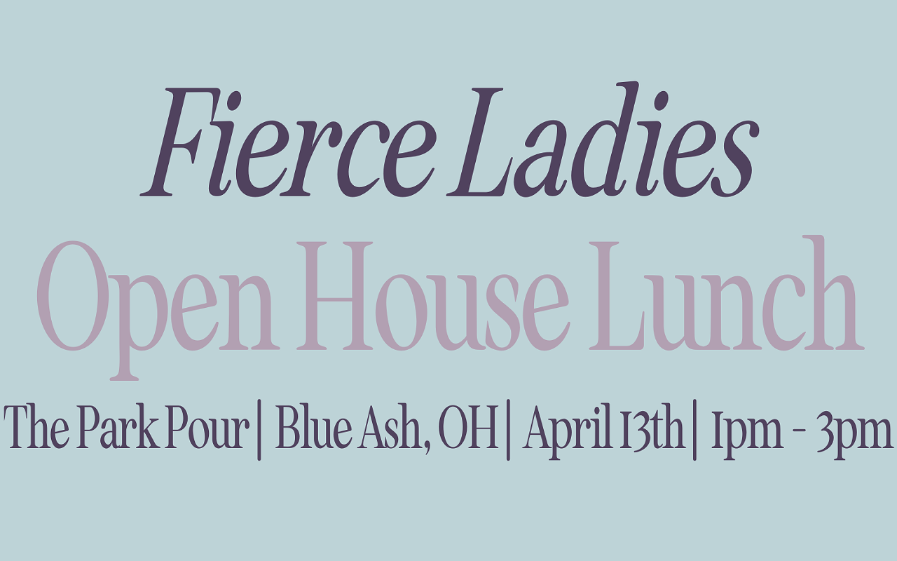 Fierce Ladies Open House Lunch – The Park Pour
