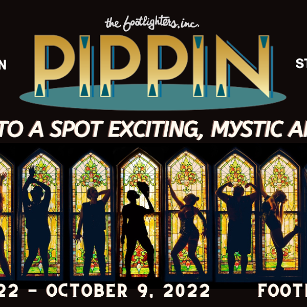 Footlighters, inc. presents PIPPIN