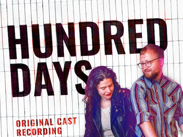 The original cast recording of "Hundred Days" is now on streaming and digital platforms.