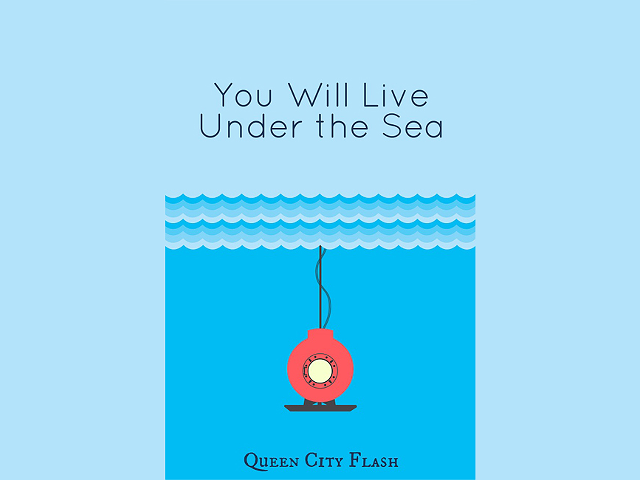 Poster for "You Will Live Under the Sea"
