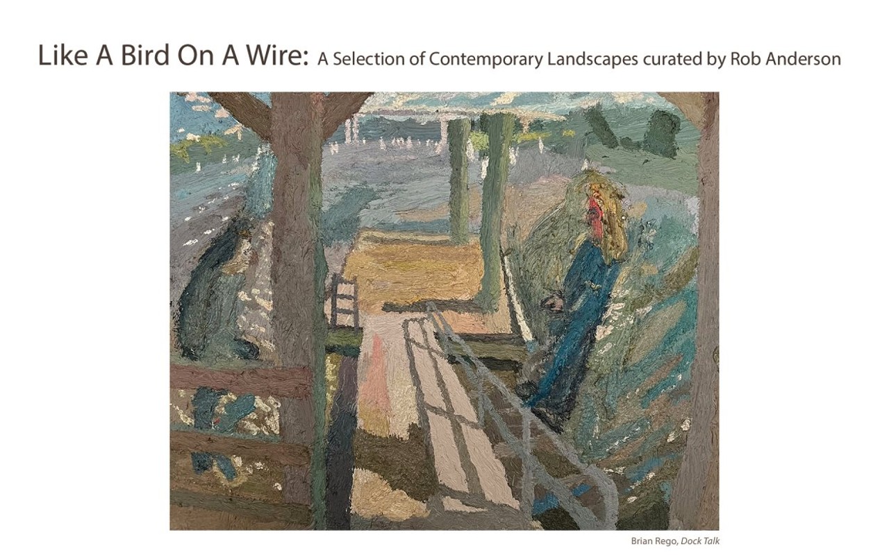 Like A Bird On A Wire: A Selection of Contemporary Landscapes Curated by Rob Anderson