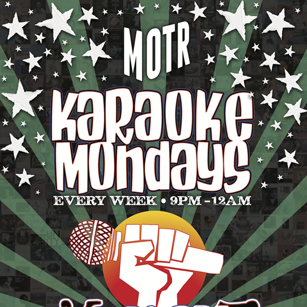 MOTR Pub Monday Karaoke + Industry Night
