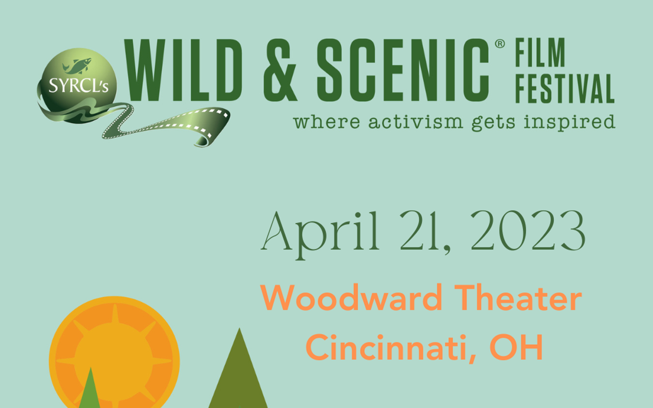 Ohio River Foundation Presents  SYRCL’s The Wild & Scenic Film Festival