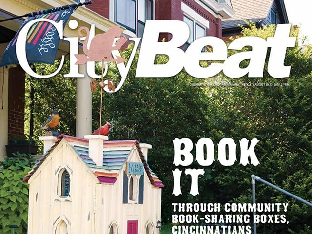CityBeat's latest issue is out on newsstands now.