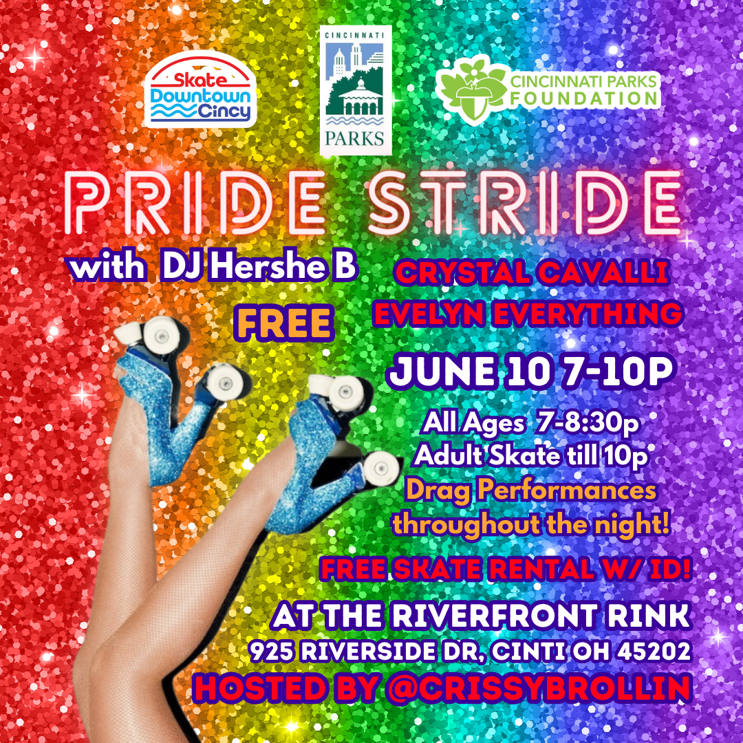 Pride Stride hosted by CrissyBRollin & Skate Downtown Cincy