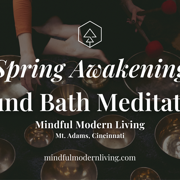 Spring Awakening Sound Bath Meditation