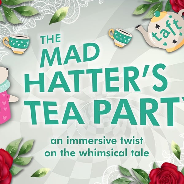 The Mad Hatter's Tea Party | Family Friendly Performances