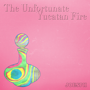 PREMIERE: “The Unfortunate Yucatan Fire” From The Forthcoming Album by Brilliant Cincinnati Indie Pop Singer/Songwriter Joey Cook’s Joesph