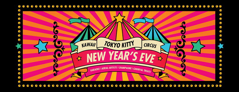 Downtown Karaoke Bar Tokyo Kitty Gets Super Cute for New Year's Eve with a Kawaii Circus
