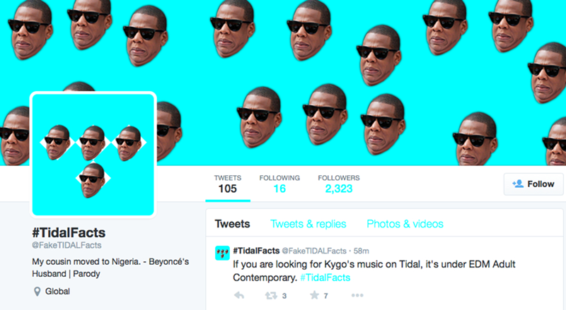 @FakeTIDALFacts' #TidalFacts are more entertaining than Jay Z's real (alleged) #TidalFacts