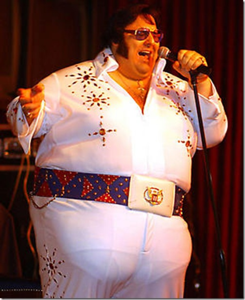 (NOTE: This is neither Elvis impersonator mentioned below)