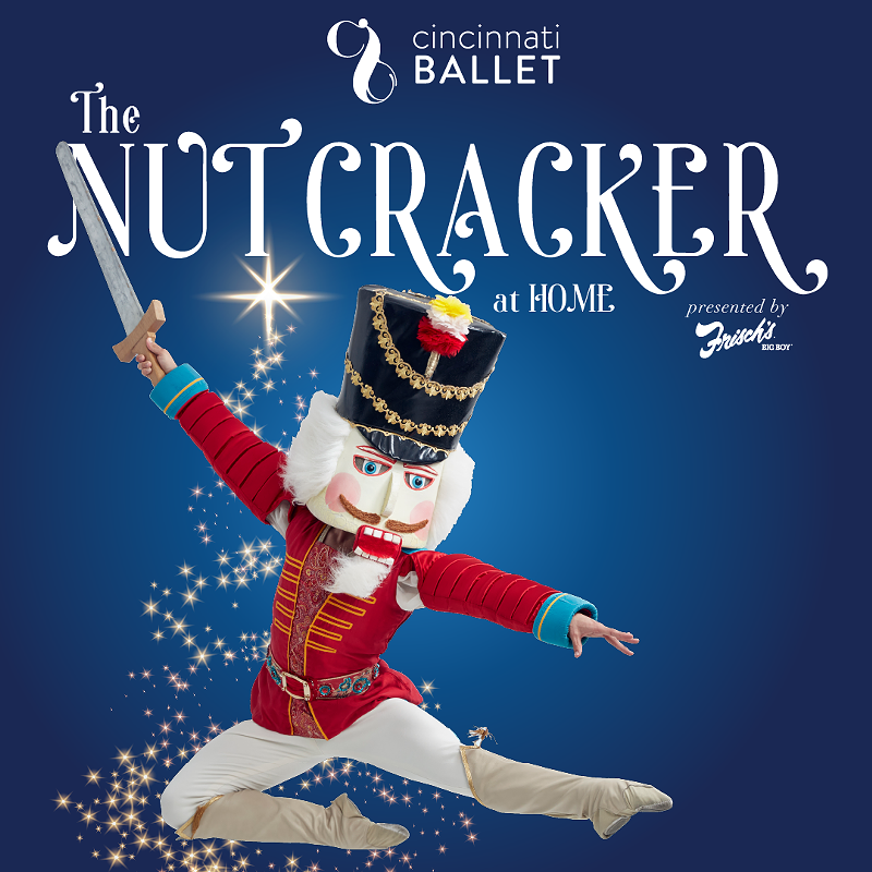 Cincinnati Ballet's The Nutcracker Goes Virtual This Holiday, In-Person Performances Canceled