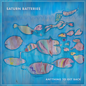 Cincinnati Indie Rock Band Saturn Batteries Returns with Debut Album, 'Anything to Get Back'