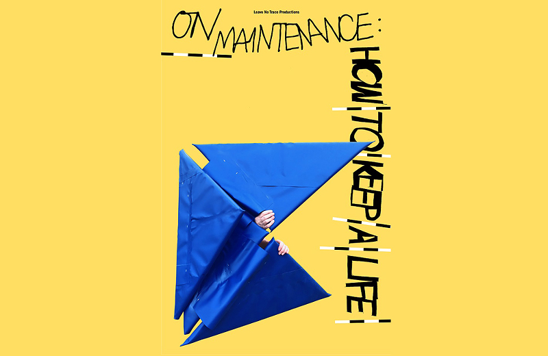 Poster for "On Maintenance (How to Keep a Life)" - Photo: Provided by Cincy Fringe