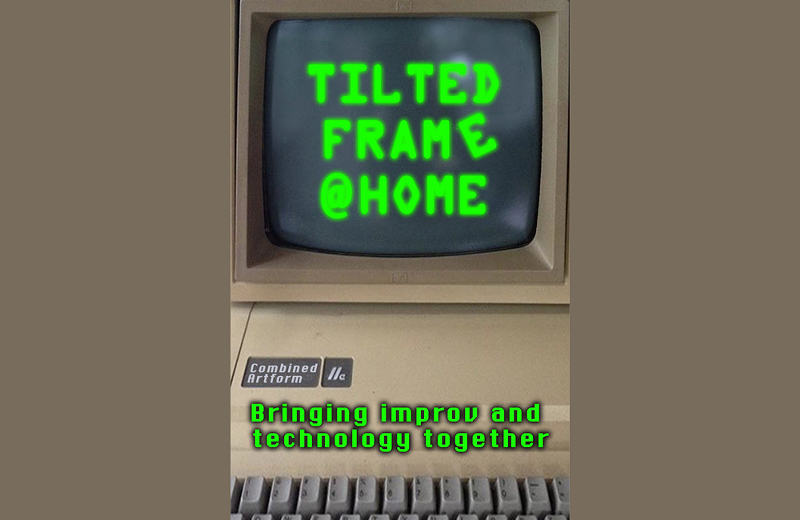 Poster for "Tilted Frame @ Home" - PHOTO: PROVIDED BY CINCY FRINGE