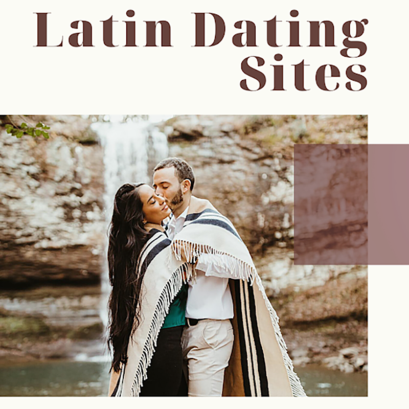 7 Best Latin Dating Sites: Trusted List for Singles
