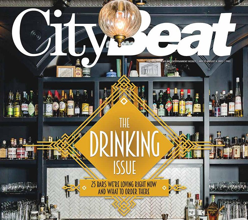 CityBeat's annual Drinking Issue, out on newsstands now. - Photo: CityBeat