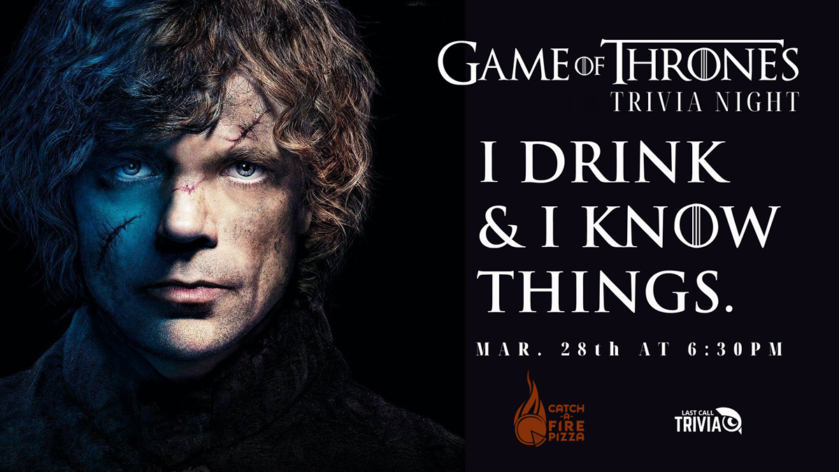 THEME Trivia: Game of Thrones at Catch-a-Fire Pizza in Blue Ash