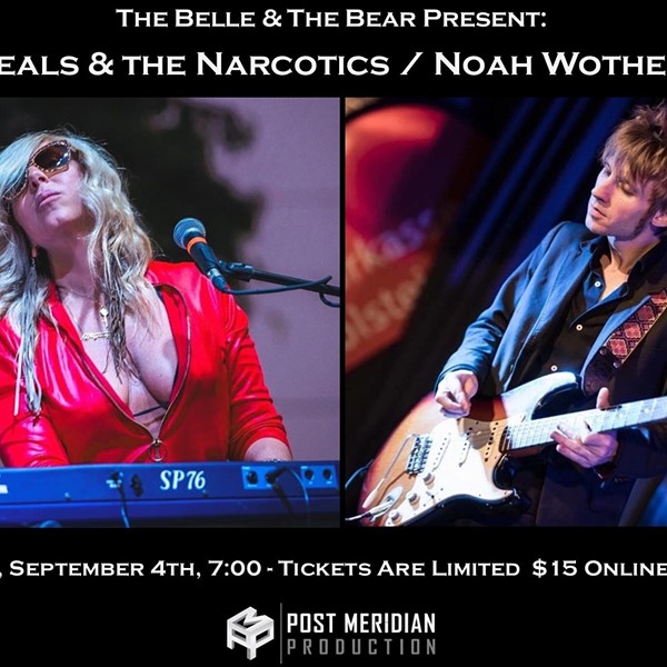 Eliza Neals & the Narcotics / Noah Wotherspoon