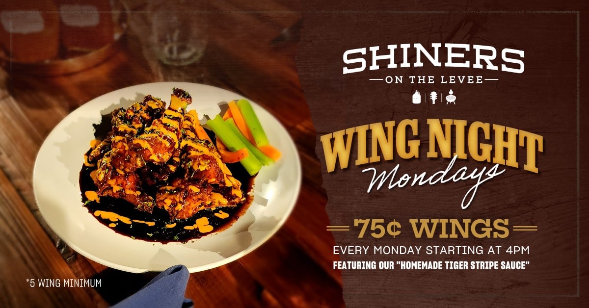 "Wing Night" Mondays at Shiners on the Levee