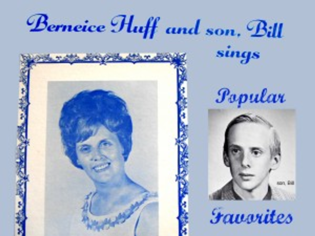 Wussy's 'Berneice Huff and son, Bill sings… Popular Favorites'